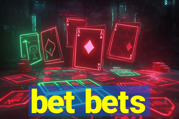 bet bets